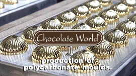 Breaking news! Chocolate World reveals: production of polycarbonate moulds